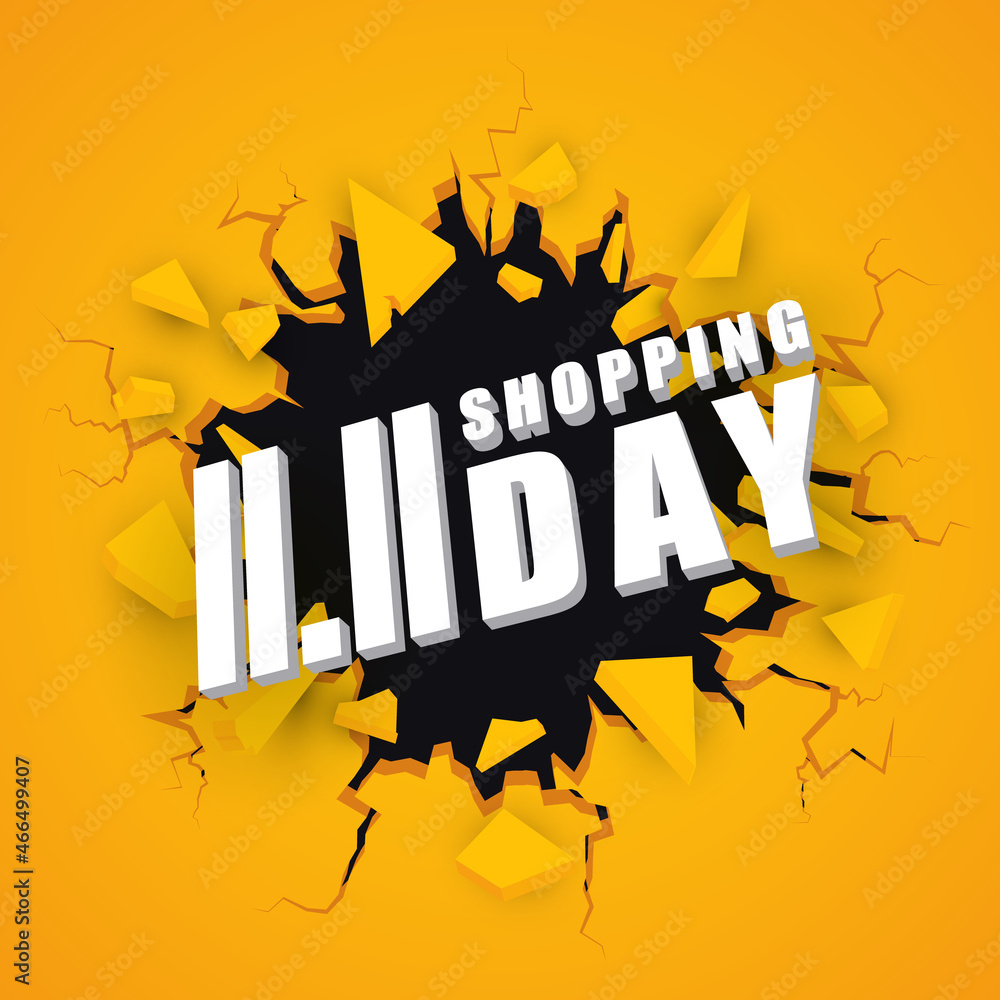 Poster 11.11 shopping day banner. exploding wall. vector background