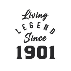 Living Legend since 1901, Legend born in 1901