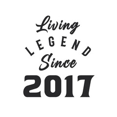 Living Legend since 2017, Legend born in 2017