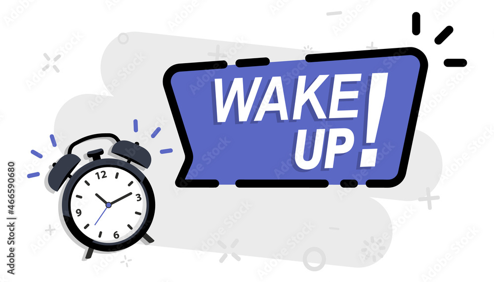 Fototapete alarm clock with wake up inscription. wake up time. alarm clock, bell. loud signal to wake up in the