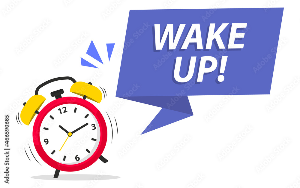 Fototapete alarm clock with wake up inscription. wake up time. alarm clock, bell. loud signal to wake up in the