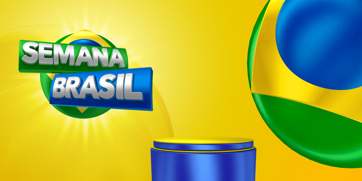 Banner template design for marketing campaign in Brazil with yellow background and blue podium. The phrase Semana do brazil means Week of Brazil. 3d render illustration.