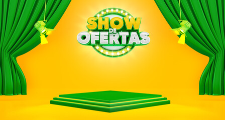 Banner for marketing campaign in Brazil in Portuguese. The phrase Show de Ofertas means Show Offers. 3d render illustration