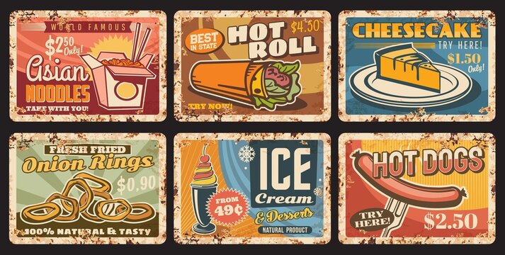 Fast food metal plates rusty, sandwiches, hot dogs and snacks menu vector retro posters. Fastfood bistro and restaurant Asian noodles, onion rings and ice cream dessert, cafe metal plate rust signs