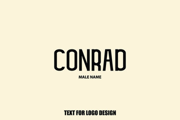 Baby Boy Name " Conrad " in Modern Typography Text