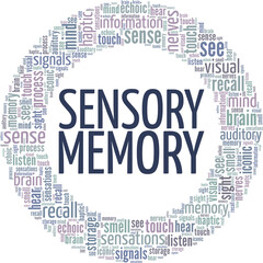 Sensory Memory vector illustration word cloud isolated on white background.