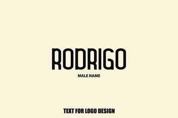 " Rodrigo " Baby Boy Name Typography Text