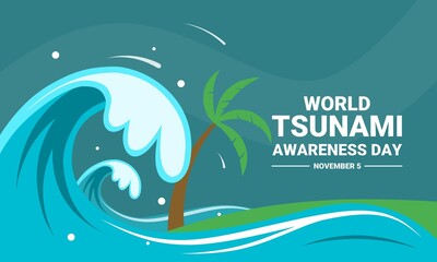 Vector illustration, Tsunami waves hitting land, as a banner, poster or template, World Tsunami Awareness Day.