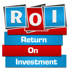 ROI - Return On Investment Red Blue Blocks Bottom Text 