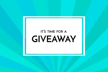 Giveaway banner template. Time for a Giveaway phrase on light blue background. Vector illustration