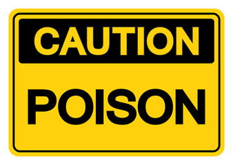 Caution Poison Symbol Sign,Vector Illustration, Isolate On White Background Label. EPS10