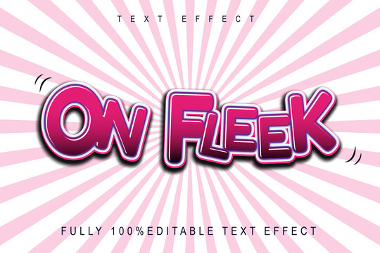 editable trendy slang on fleek text effect.typhography logo