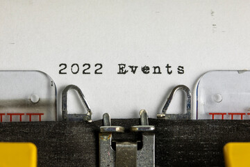 2022 Events written on an old typewriter	