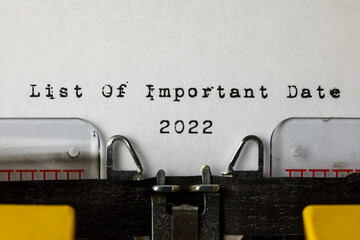 List Of important Days 2022 written on an old typewriter	