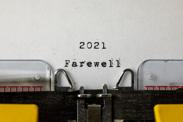 Farewell 2021 written on an old typewriter	
