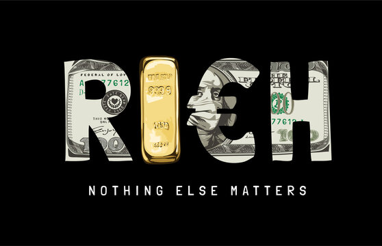 rich slogan on banknote background and gold bar vector illustration on black background