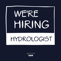 We are hiring Hydrologist, vector illustration.