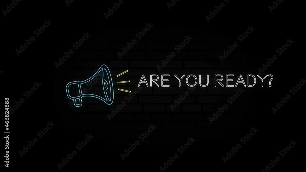 Poster glowing neon line megaphone icon with text are you ready isolated on black background. 4k video moti