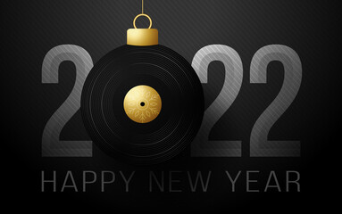 musical vinyl record 2022 Happy New Year. music greeting card with vinyl record bubble ball on the luxury background. Vector illustration