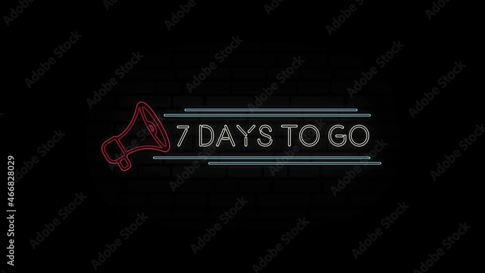 Aufkleber animation glowing neon line text 7 days to go with a megaphone neon banner on black background. 4k v