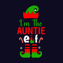 i'm the anutie elf t shirt desing