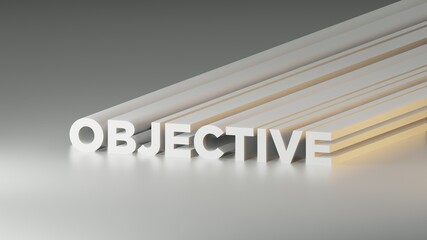 Objective text background in white theme. 3D Illustration headline letter