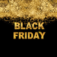 Square format Black Friday poster or card design with gold glitter text over black below a top border of random gold accents and copyspace below for store advertising