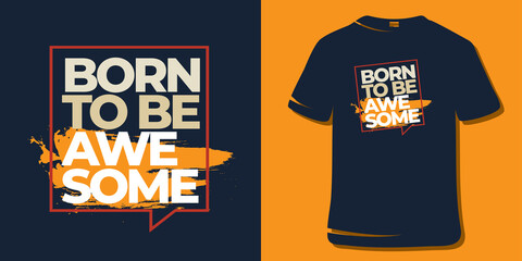 Motivation Inspiration Quote T-shirt Design. Typography Design.