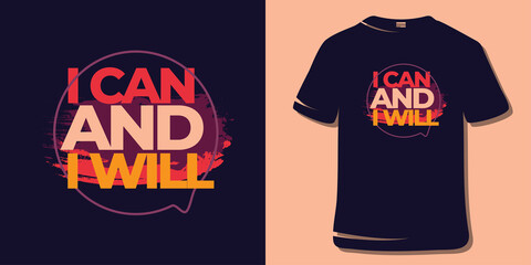 Motivation Inspiration Quote T-shirt Design. Typography Design.