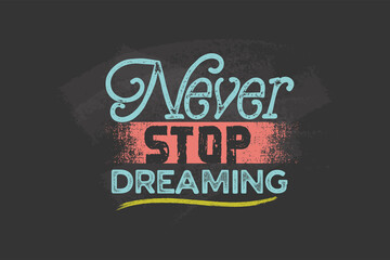 Obraz premium Motivational quote on chalkboard. Inspirational quote.