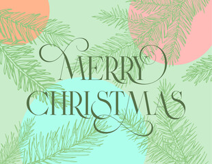 Christmas Greetings Card Layout with Hand Drawn Spruce Pine Branches Background and Modern Swooshed Typography. Pastel Colors Winter Holiday Cover, Banner or PosterDesign