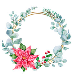 Watercolor Christmas wreath with eucalyptus branches and Poinsettia . Hand painted holiday frame with greenery isolated on white background. Floral frame. Watercolor Eucalyptus Greenery frame	
