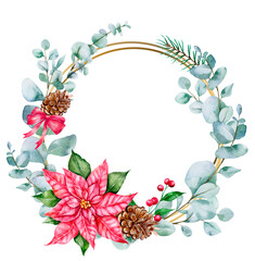 Watercolor Christmas wreath with eucalyptus branches and Poinsettia . Hand painted holiday frame with greenery isolated on white background. Floral frame. Watercolor Eucalyptus Greenery frame	
