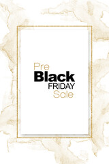 Pre black friday sale poster. Elegant design with marble effect. Creative design for your business advertising, flyer, tag or label design.