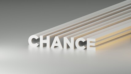 Chance text background in white theme. 3D Illustration headline letter
