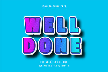 Well done,3 dimensions Editable text effect pink blue modern shadow comic style