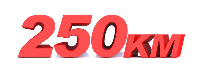 250 km word on white background. 3d illustration 