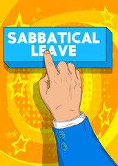 Businessman pushing Sabbatical leave button with his index finger. Comic book style illustration. Break from job stress concept. - obrazy, fototapety, plakaty