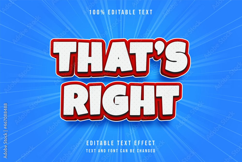 Poster that's right, 3 dimensions editable text effect modern red white text style