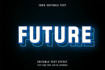 Future,3 dimensions editable text effect blue gradation neon modern style