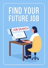 Find your future job poster flat vector template. Looking for work offers. Brochure, booklet one page concept design with cartoon characters. Employment flyer, leaflet with copy space