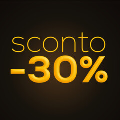 sconto 30%, italian words for 50% off discount, 3d rendering on black background