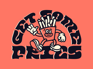 Vector poster with cartoon fries illustration and text quote Get Some Fries