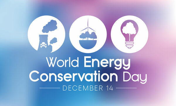 World Energy conservation day is observed every year on 14 December, The day focuses on making people aware of global warming and climate change and promotes efforts towards saving energy resources. 