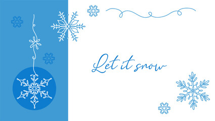 Let it snow card with snowflakes in blue and white colors. Continuous line drawing Let it snow background, banner, poster for christmas and new year celebration
