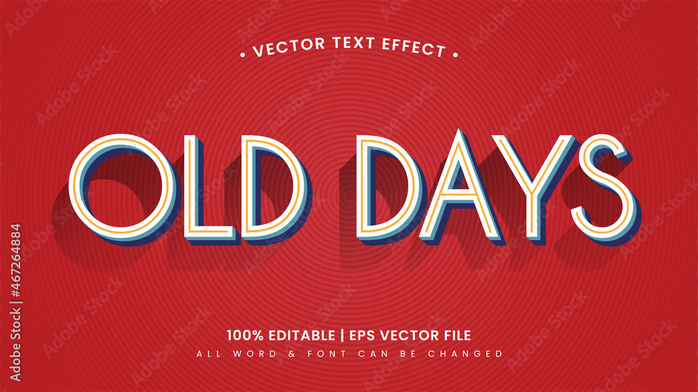 Poster old days retro 3d text style effect. editable illustrator text style.
