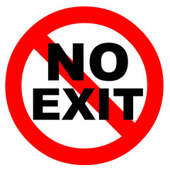 No exit sign no exit symbol no signage