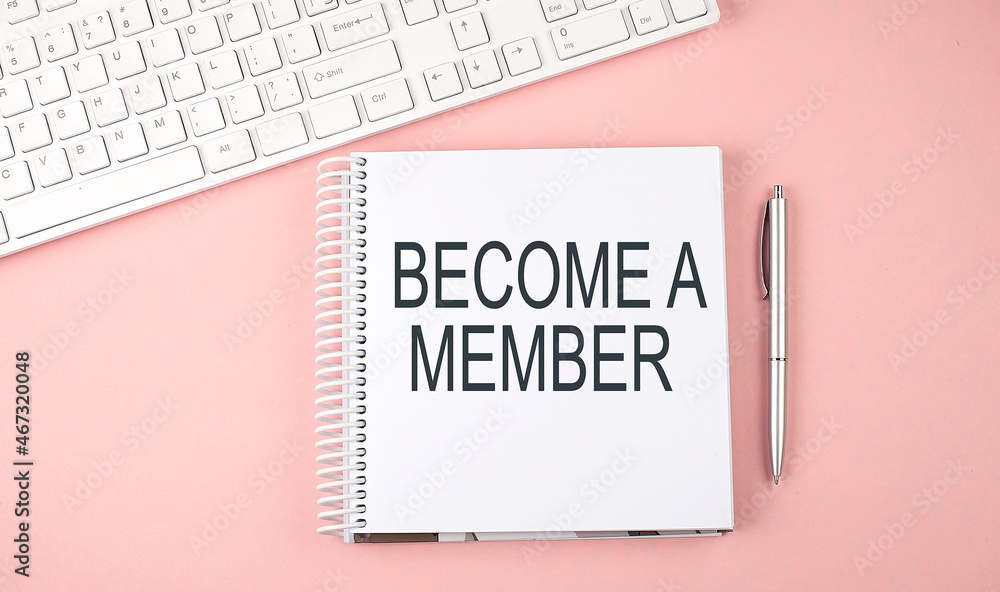 Poster pink office desk with keyboard and notebook with text become a member