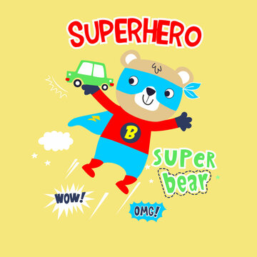 funny superhero bear cartoon vector illustration for kids t shirt and other use