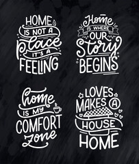 Set with hand drawn lettering quotes in modern calligraphy style about Home. Slogans for print and poster design. Vector